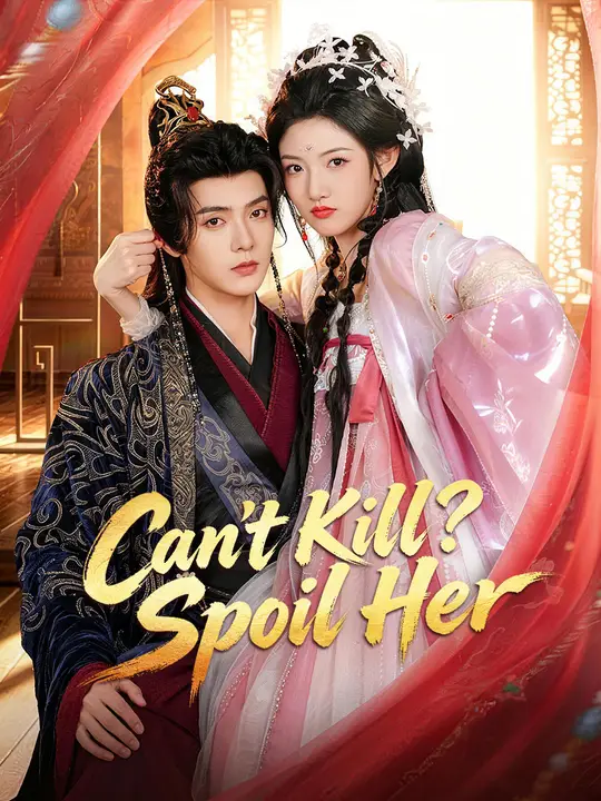 Can't Kill? Spoil Her
