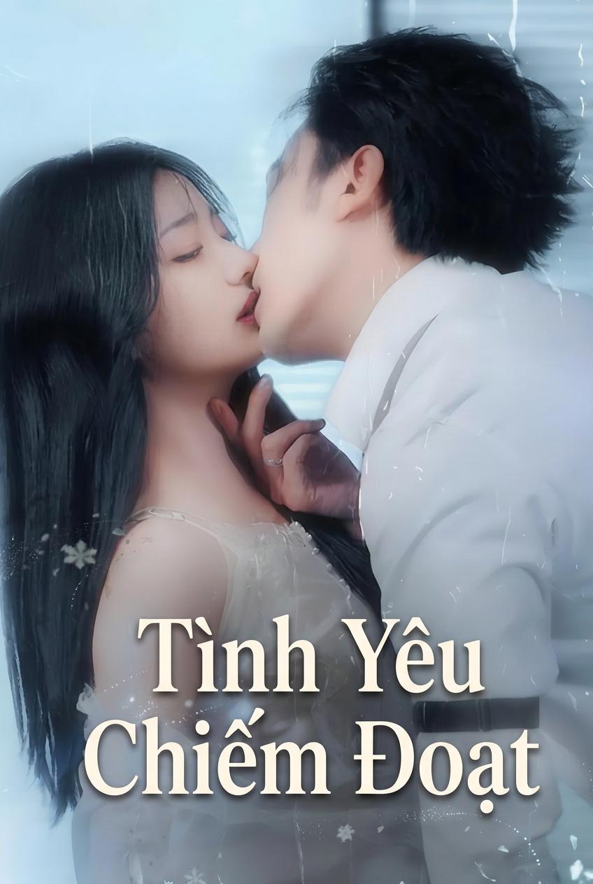 Tình Yêu Chiếm Đoạt