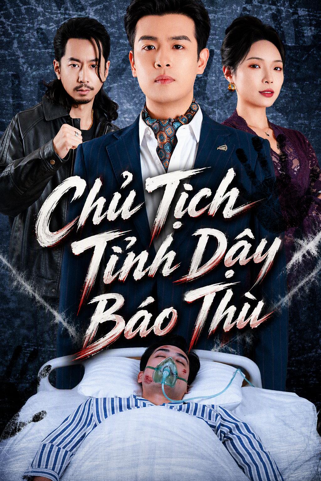 Chủ Tịch Tỉnh Dậy Báo Thù
