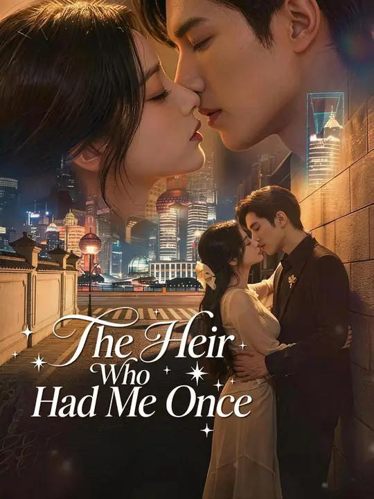 (Dubbed) The Heir Who Had Me Once