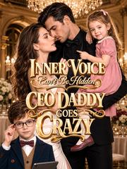 INNER VOICE Can't Be Hidden CEO DADDY GOES CRAZY