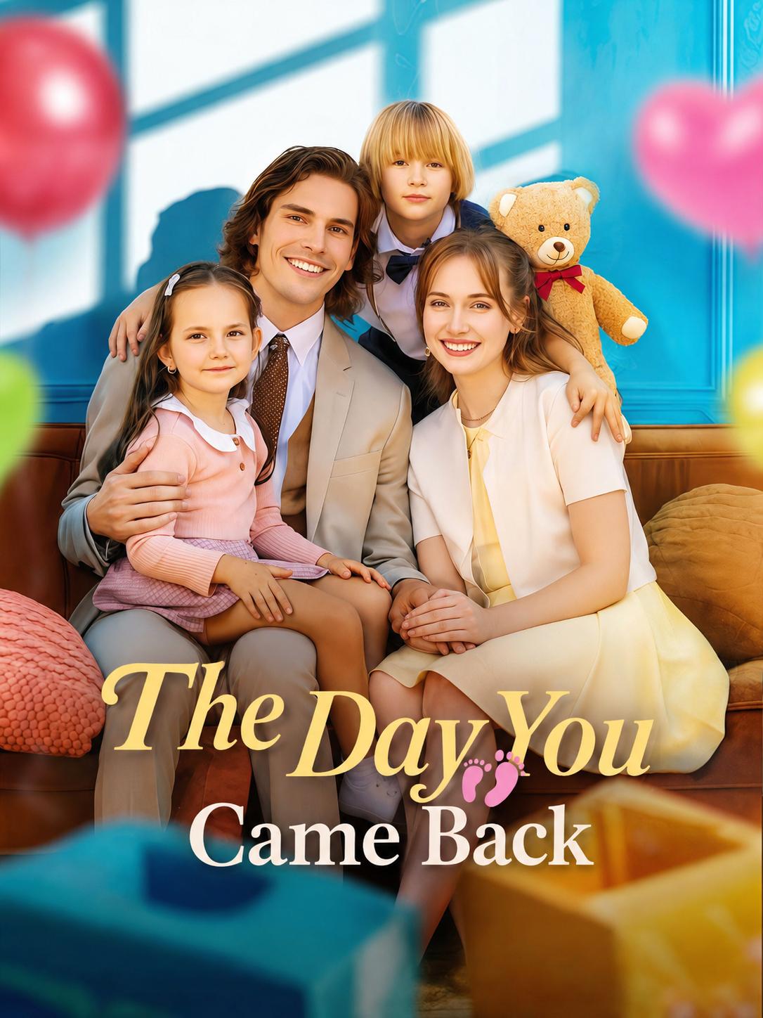 The Day You Came Back