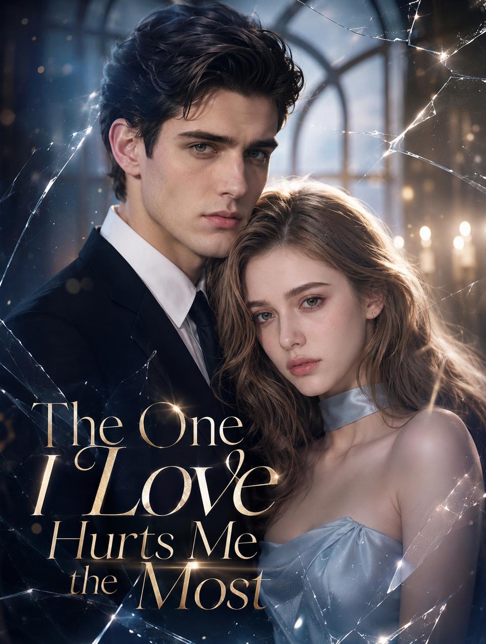The One I Love Hurts Me The Most