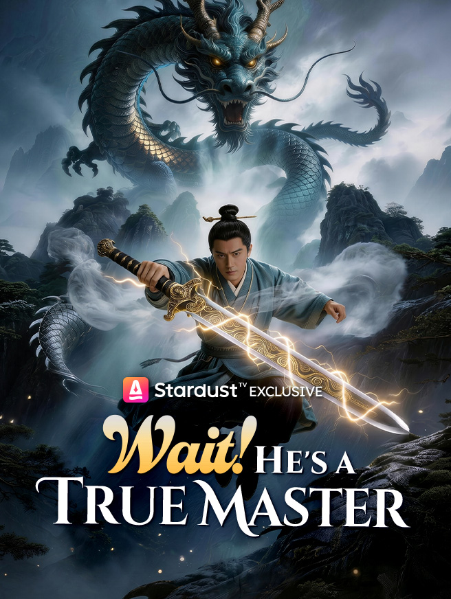 Wait—He's a True Master