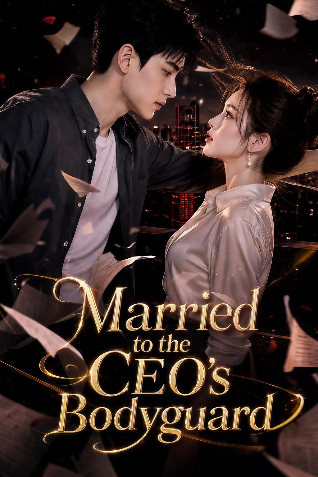 Married to the CEO's Bodyguard