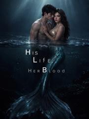 HIS LIFE HER BLOOD