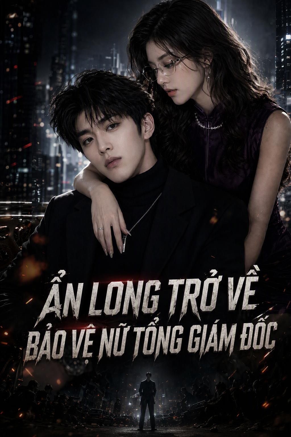 Vệ Sĩ Long Vương Của Nữ Tổng Tài