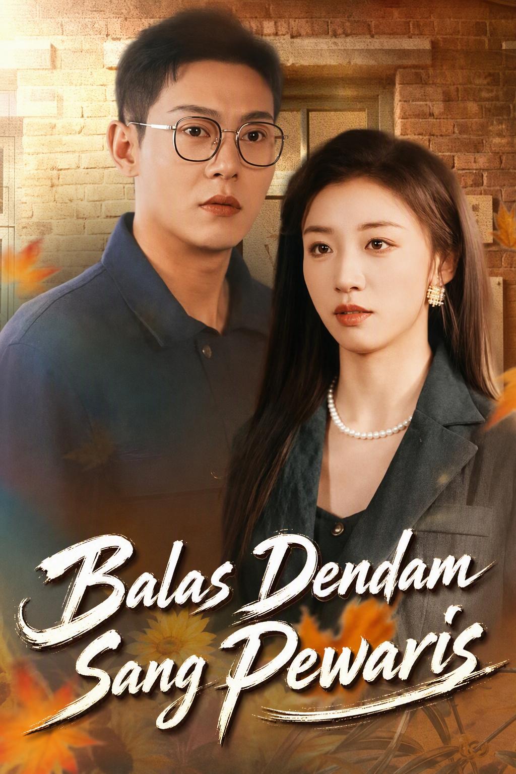 Balas Dendam Sang Pewaris