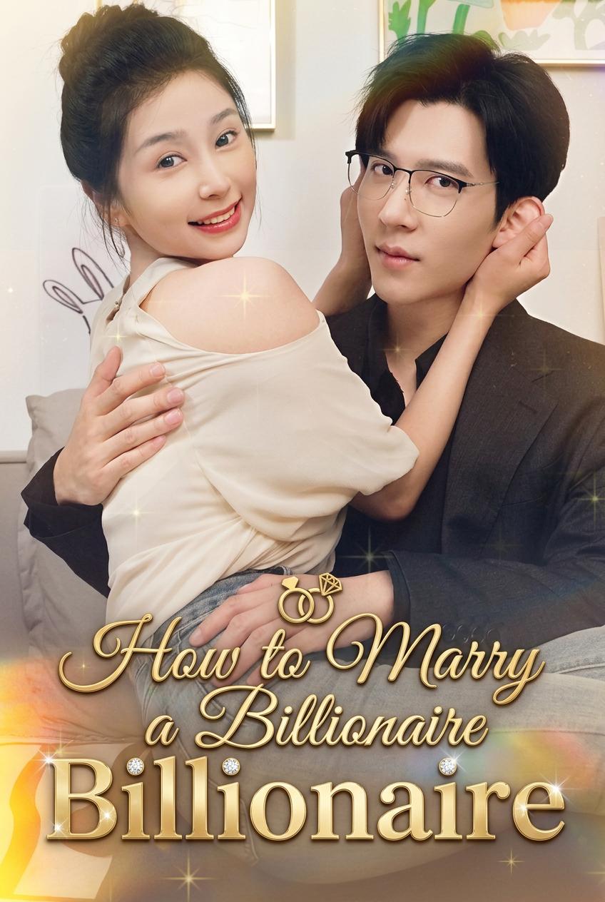 How to Marry a Billionaire