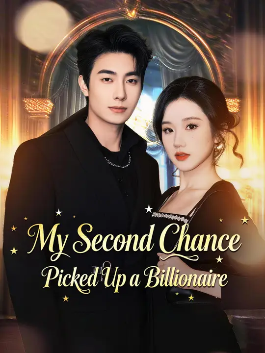 My Second Chance: Picked Up a Billionaire