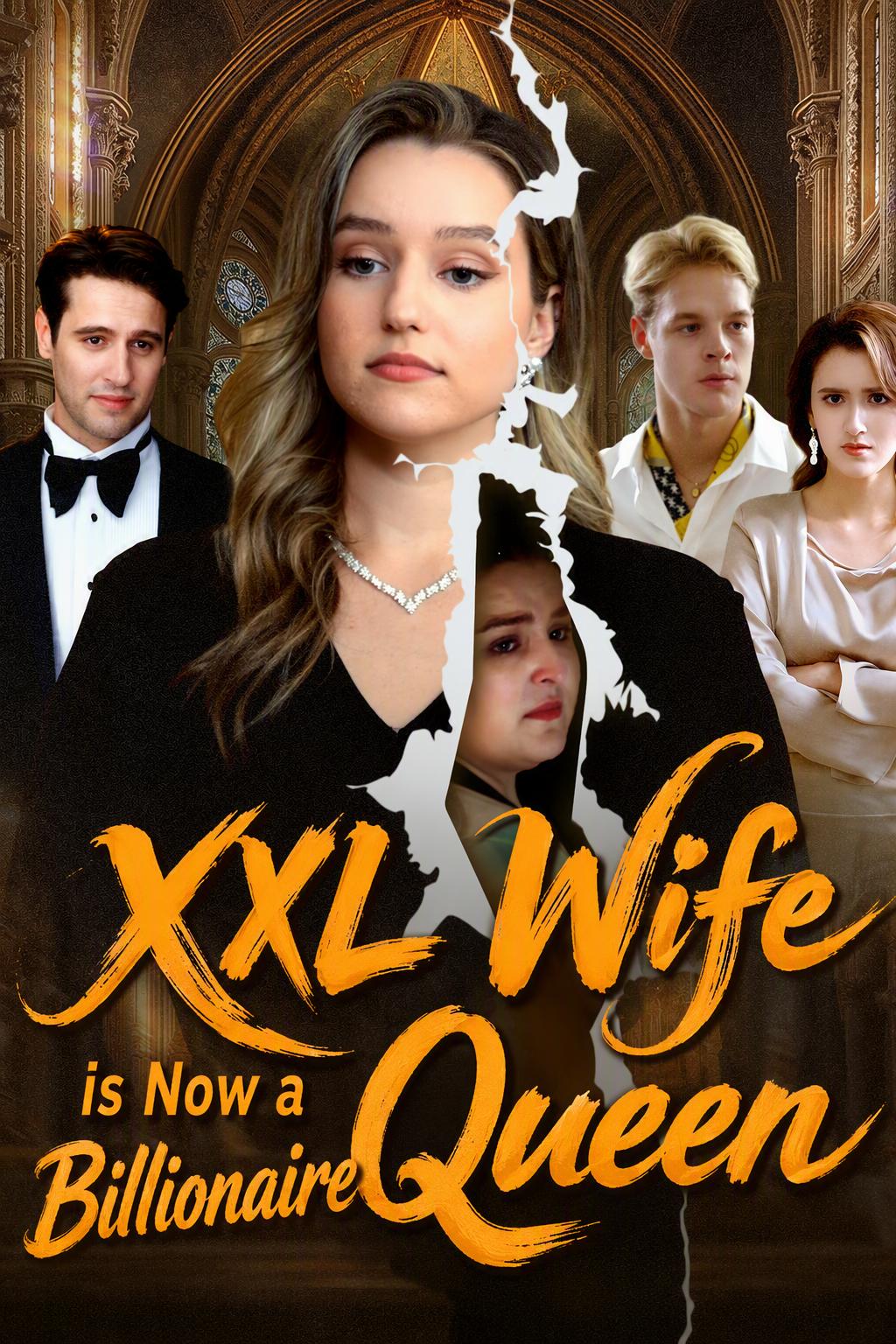 XXL Wife is Now a Billionaire Queen.