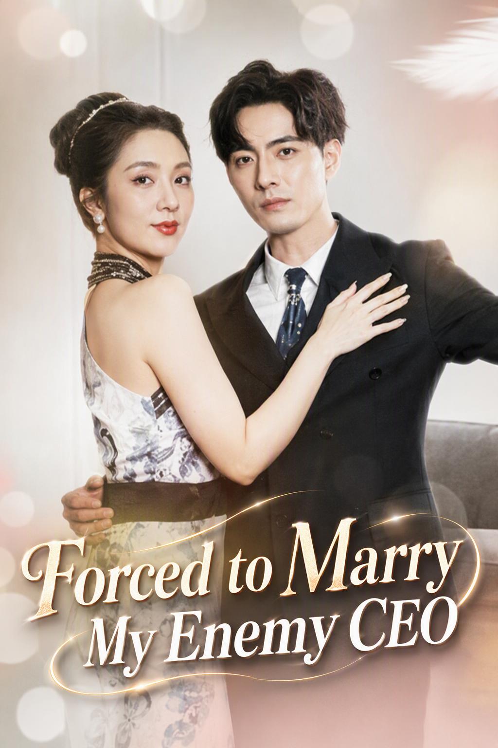 Forced to Marry My Enemy CEO