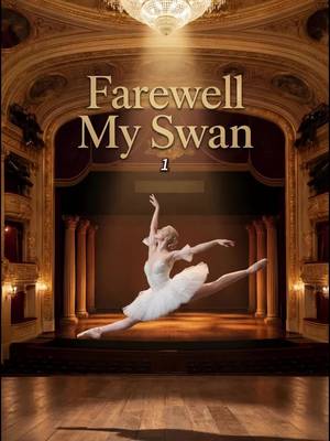 Farewell, My Swan