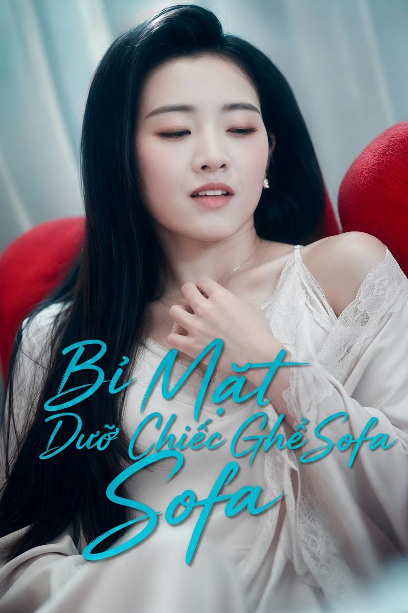 Bí Mật Dưới Chiếc Ghế Sofa