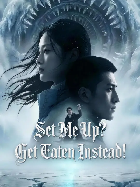 Set Me Up? Get Eaten Instead!