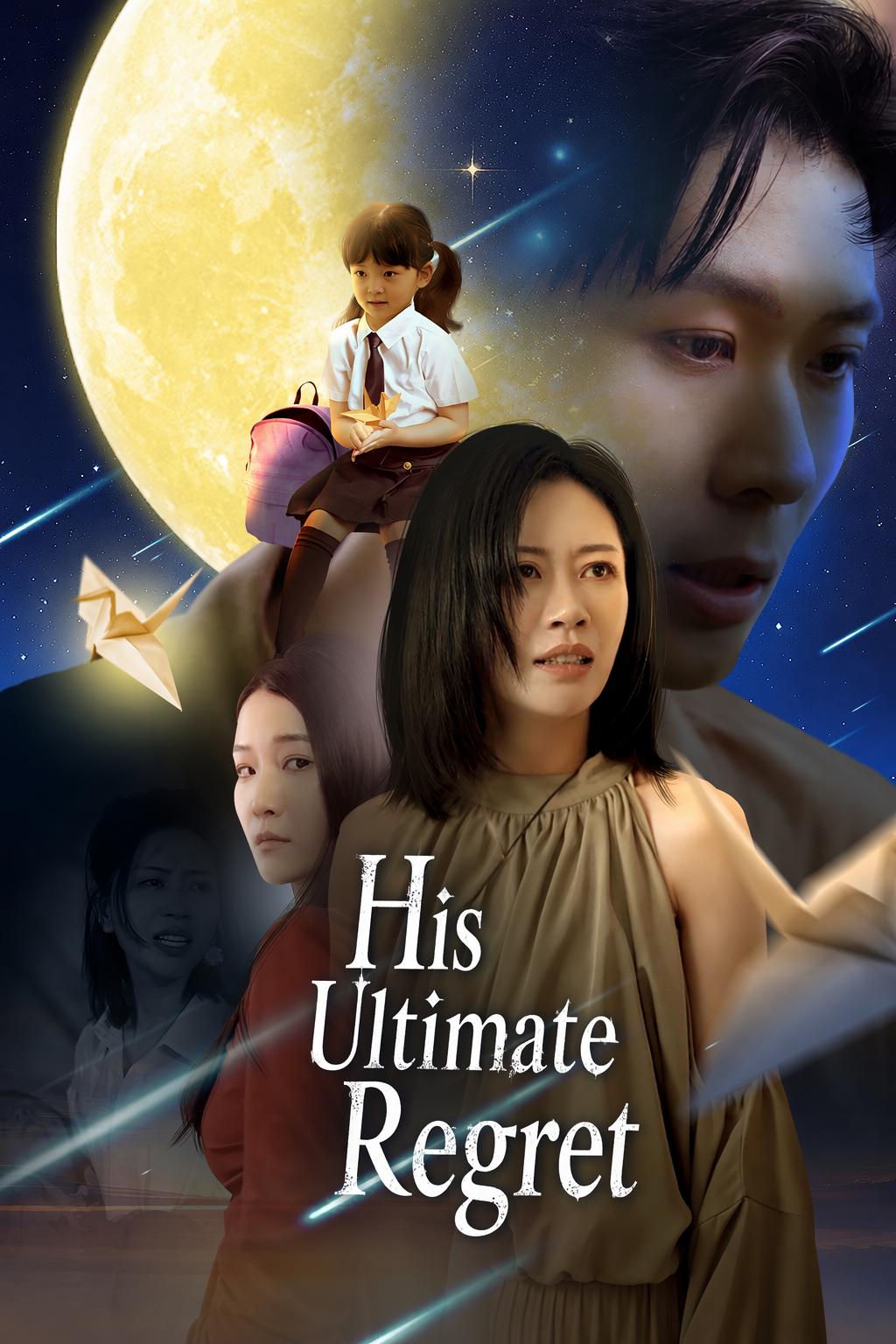 His Ultimate Regret