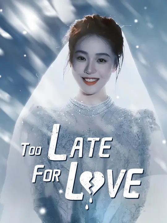 Too Late for Love