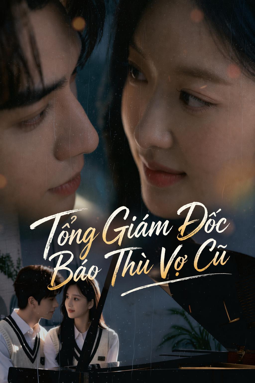 Tổng Giám Đốc Báo Thù Vợ Cũ