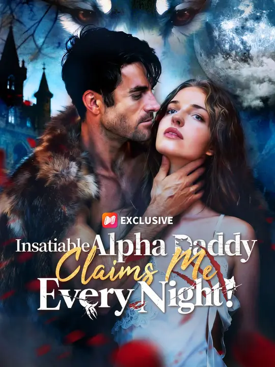 Insatiable Alpha Daddy Claims Me Every Night