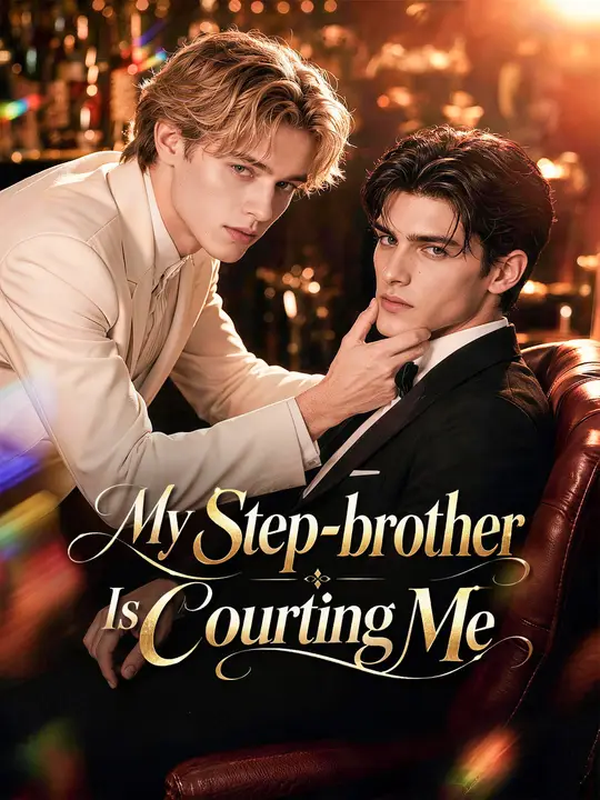 My Stepbrother Is Courting Me