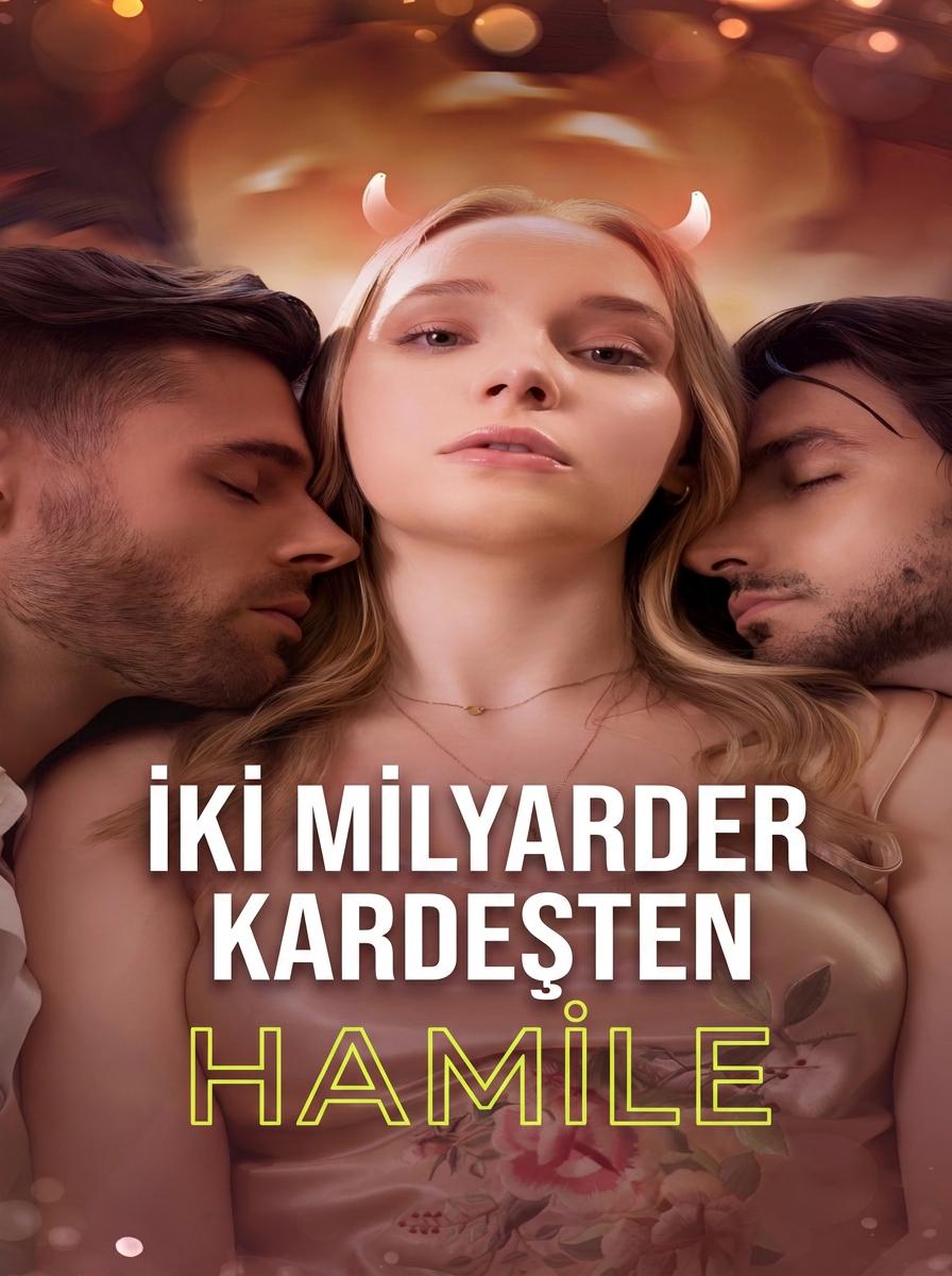 Milyarder Kardeşlerden Hamile